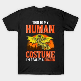 Human Costume Im Really A Dragon T-Shirt